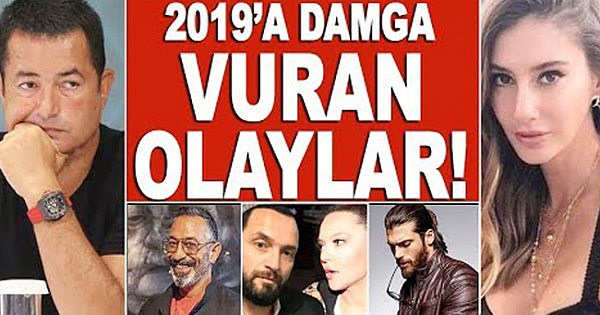 İşte 2019'un magazin gündemine damga vuran olayları!