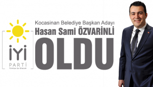 İYİ PARTİ'NİN KOCASİNAN ADAYI ÖZVARİNLİ OLDU