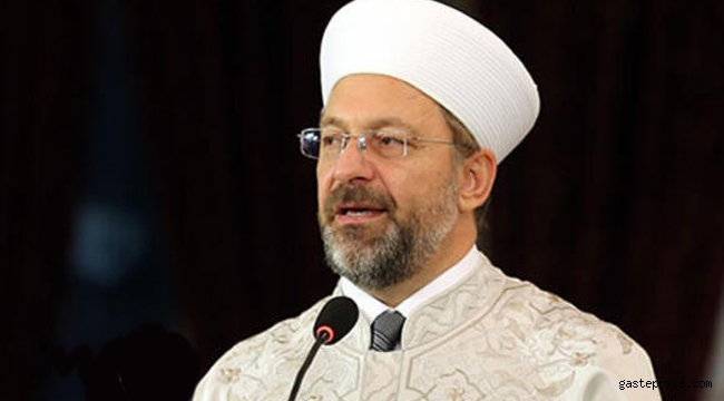 Diyanet İşleri Başkanı Erbaş'tan anlamlı çıkış