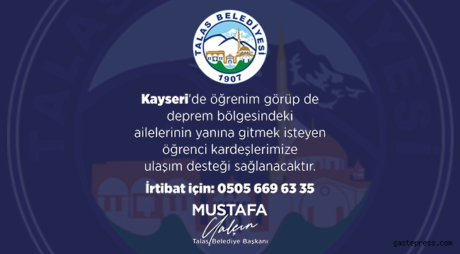 Kayseri Talas Belediyesinden deprem bölgesinde ailesi olan öğrencilere ulaşım desteği