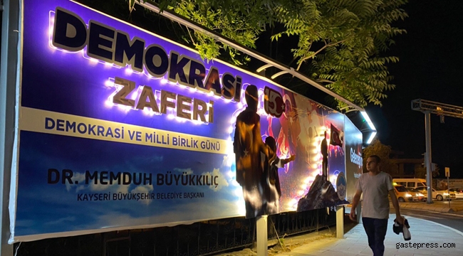 Kayseri Büyükşehir 15 Temmuz'u Billboardlara İşledi!