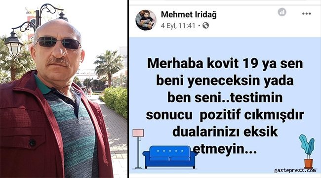 'Merhaba Covid-19, ya sen beni yeneceksin, ya ben seni' paylaşımı yapmıştı, öldü!