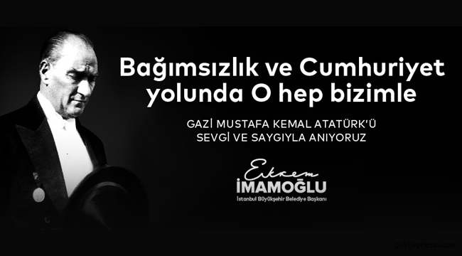 İmamoğlu'ndan 10 Kasım'da Atatürk Sergisi ve Kent Ormanı Açılışı!