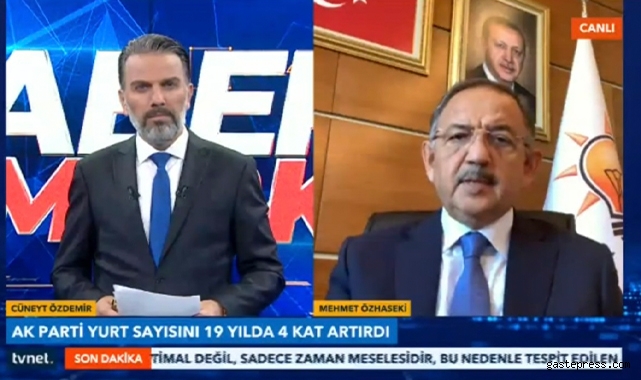 Mehmet Özhaseki, TVNET'te gündeme ilişkin değerlendirmelerde bulundu!