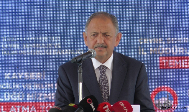 Bakan Özhaseki: “Deprem bölgesindeki kent merkezlerinde ‘Yerinde Dönüşüm’ yapacağız”