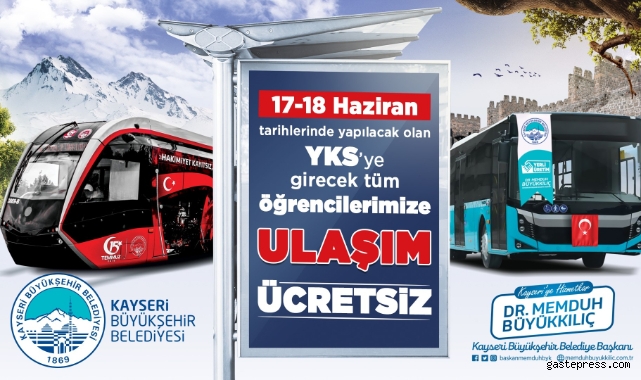 Kayseri Büyükşehir’den YKS öğrencilerine ücretsiz ulaşım desteği!