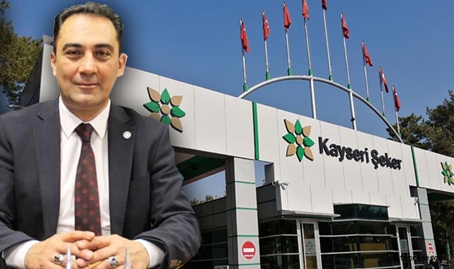 İYİ Partili Sebati Ataman "Kayseri Şeker kimsenin arpalığı değildir"