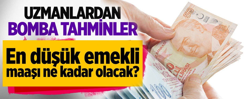 En düşük emekli maaşı ne kadar olacak? 