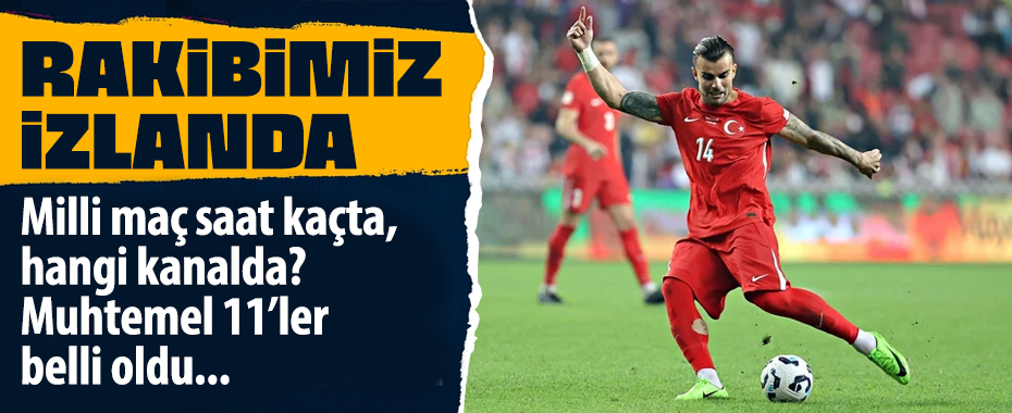 İzlanda-Türkiye maçı ne zaman, saat kaçta, hangi kanalda? Muhtemel 11'ler belli oldu!