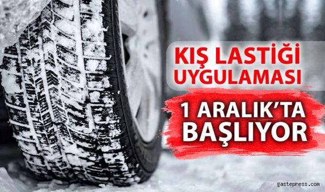 Zorunlu Kış Lastiği Uygulaması Başlıyor!