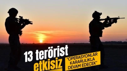 MSB: "13 PKK’lı terörist etkisiz hâle getirildi"