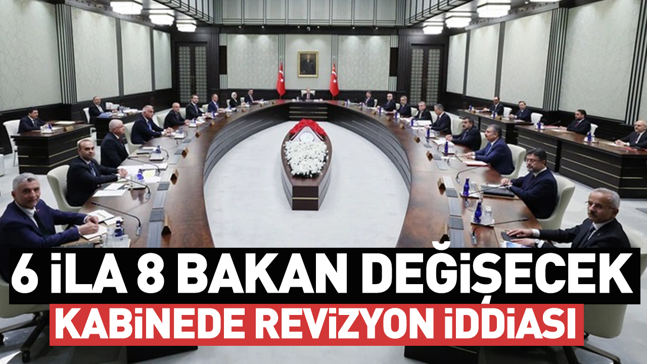 6 ila 8 bakan değişecek dedi, tarih verdi! Kabine'de revizyon iddiası!