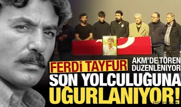 Ferdi Tayfur son yolculuğuna uğurlanıyor!