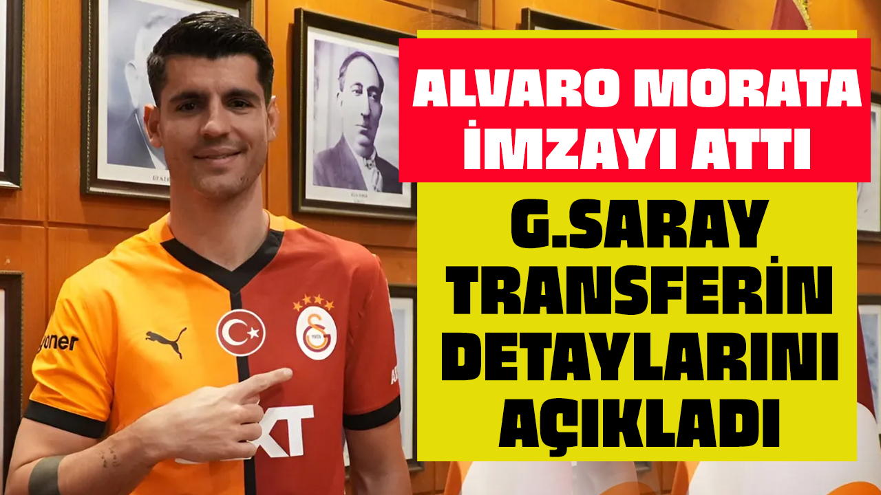 Galatasaray, Alvaro Morata transferinin maliyetini açıkladı!