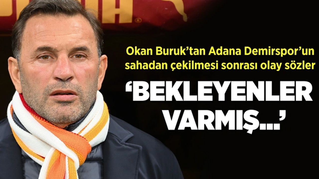 Okan Buruk: Bu kararı bekleyenler varmış!