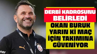 Derbinin kadrosunu belirledi: Okan Buruk'tan 2 futbolcuya kesik!