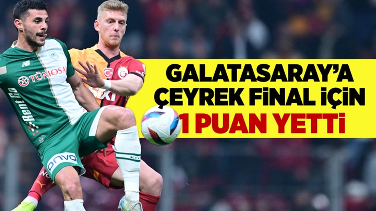 Galatasaray'a çeyrek final için 1 puan yetti!