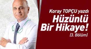 Bir Güzel Adam, Bir Güzel Arkadaş Güzel Bir Geçmiş, Hüzünlü Bir Hikaye 3.BÖLÜM