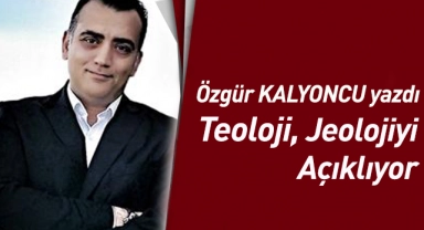 Teoloji, Jeolojiyi Açıklıyor 