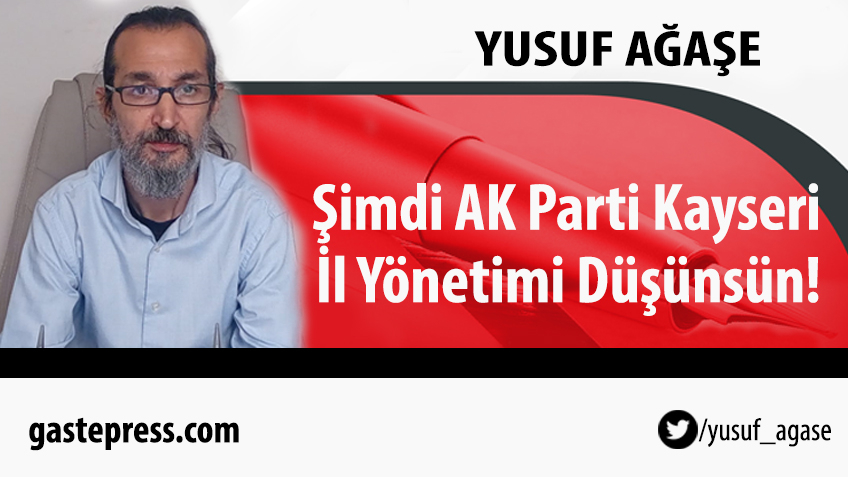 Cumhurbaşkanı Noktayı Koydu, Şimdi AK Parti Kayseri İl Yönetimi Düşünsün!