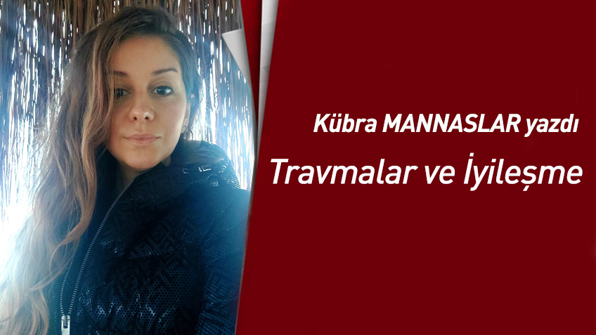 Travmalar ve İyileşme