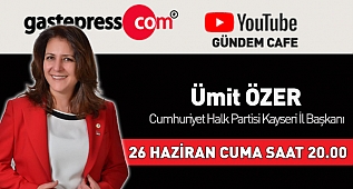 CHP Kayseri İl Başkanı Ümit Özer Gündem Cafe'nin konuğuydu.