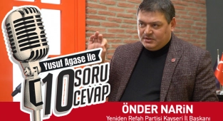 Yeniden Refah Partisi Kayseri İl Başkanı Önder Narin - Yusuf Agaşe ile 10 Soru 10 Cevap (Tek Parça)