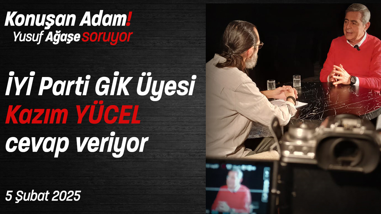 Konuşan Adam Yusuf Ağaşe Soruyor, Kazım Yücel cevap veriyor!